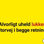 Alvorligt uheld lukker Motorvej i begge retninger