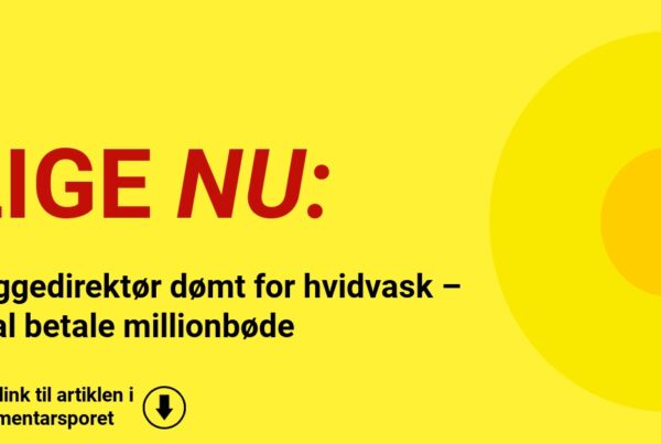 Byggedirektør dømt for hvidvask – skal betale millionbøde