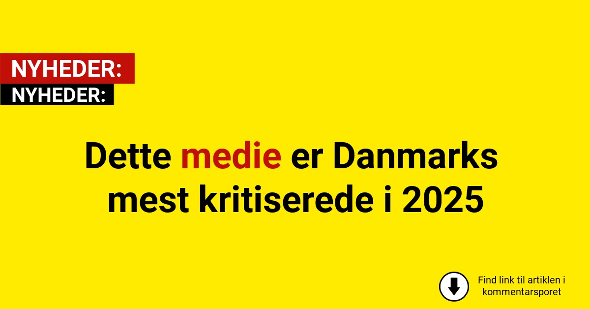 Dette medie er Danmarks mest kritiserede i 2025