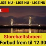 Storebæltsbroen: Forbud frem til 12.30