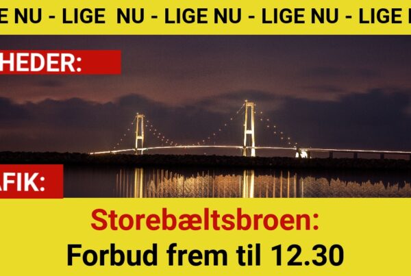 Storebæltsbroen: Forbud frem til 12.30
