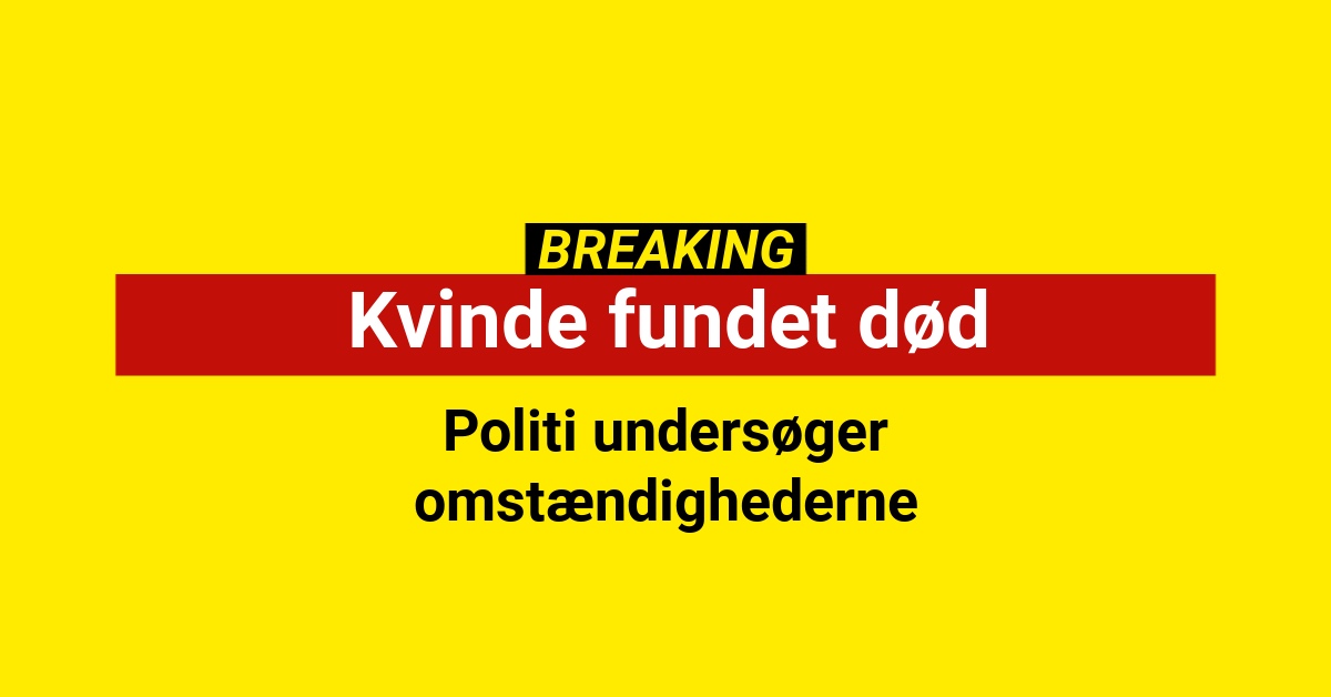 Kvinde fundet død - politi undersøger omstændighederne