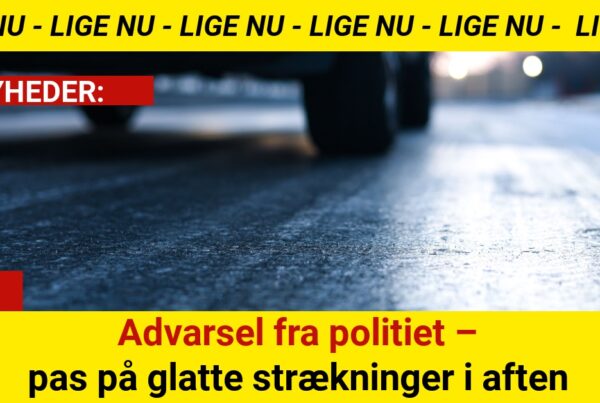 Advarsel fra politiet – pas på glatte strækninger i aften