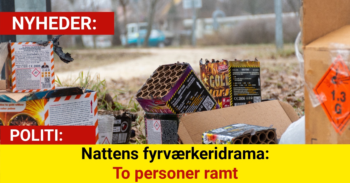Politiet: To ramt af fyrværkeri – gerningsmand blot 14 år