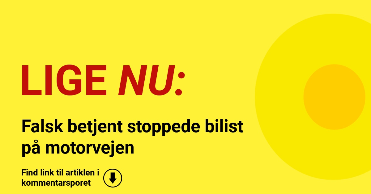 Falsk betjent stoppede bilist på motorvejen