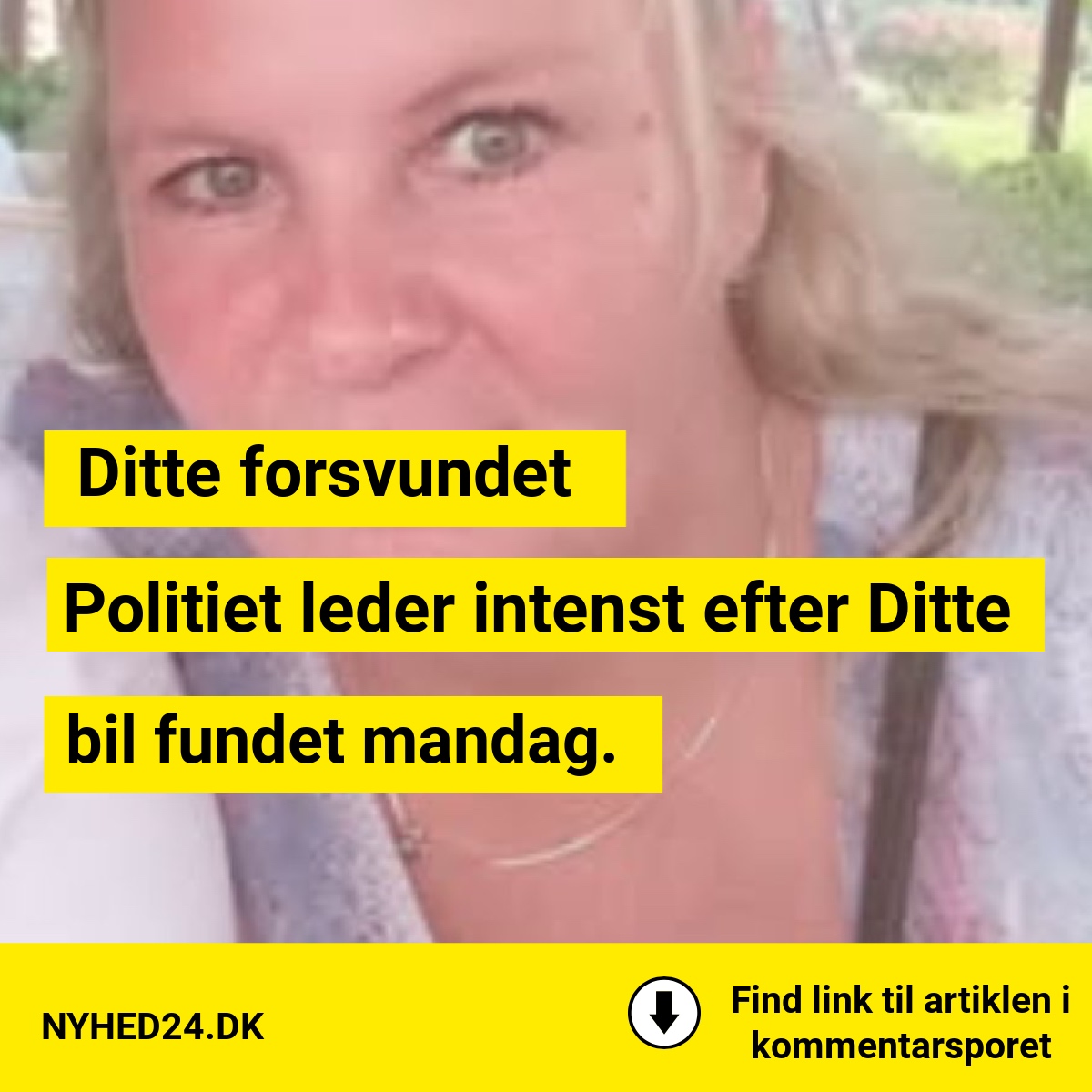 Ditte forsvundet – politiet håber på offentlighedens hjælp