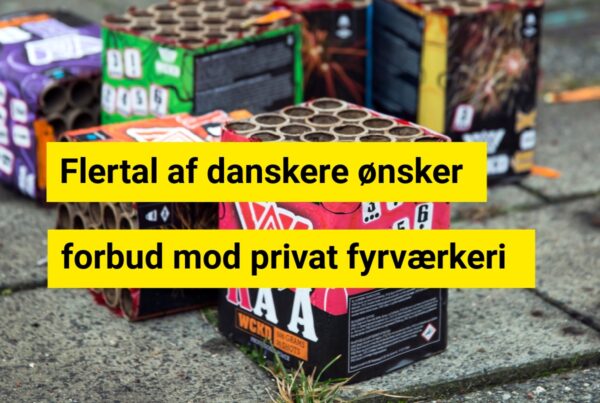 Flertal af danskere ønsker forbud mod privat fyrværkeri