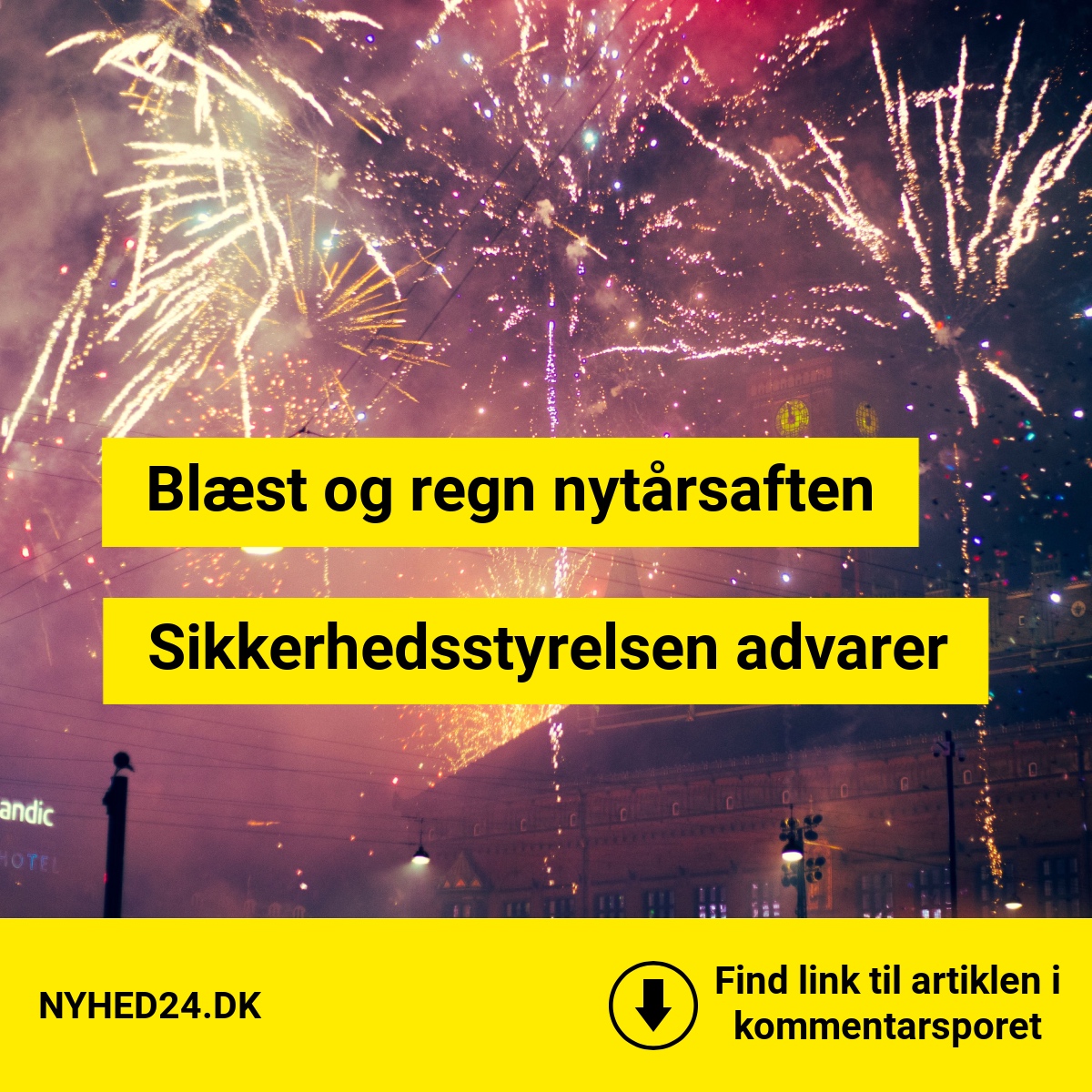 Blæst og regn nytårsaften: Sikkerhedsstyrelsen advarer mod fyrværkeririsiko