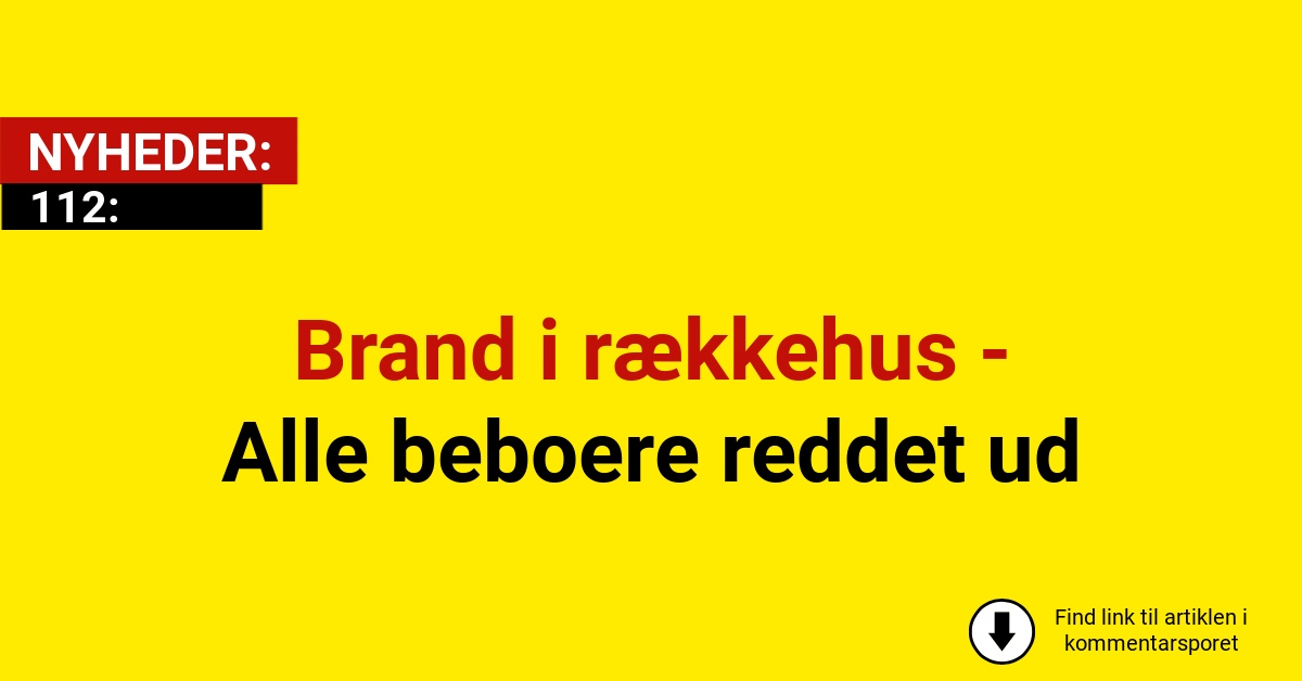 Brand i rækkehus - Alle beboere reddet ud