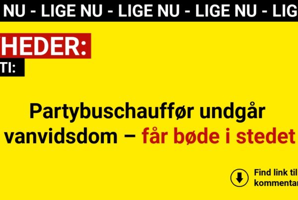 Partybuschauffør undgår vanvidsdom – får bøde i stedet
