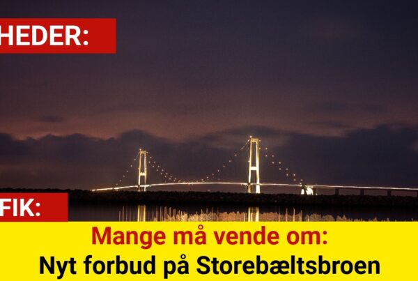 Nu gælder der forbud på Storebæltsbroen – blæsten stopper trafikken