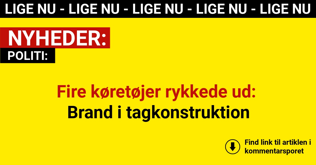 Fire køretøjer rykkede ud: Brand i tagkonstruktion