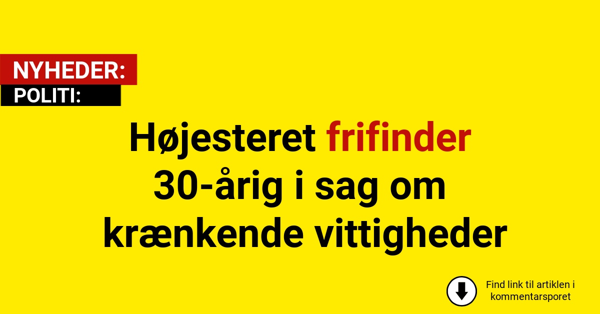 Højesteret frifinder 30-årig i sag om krænkende vittigheder