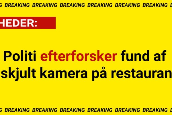 Politi efterforsker fund af skjult kamera på restaurant