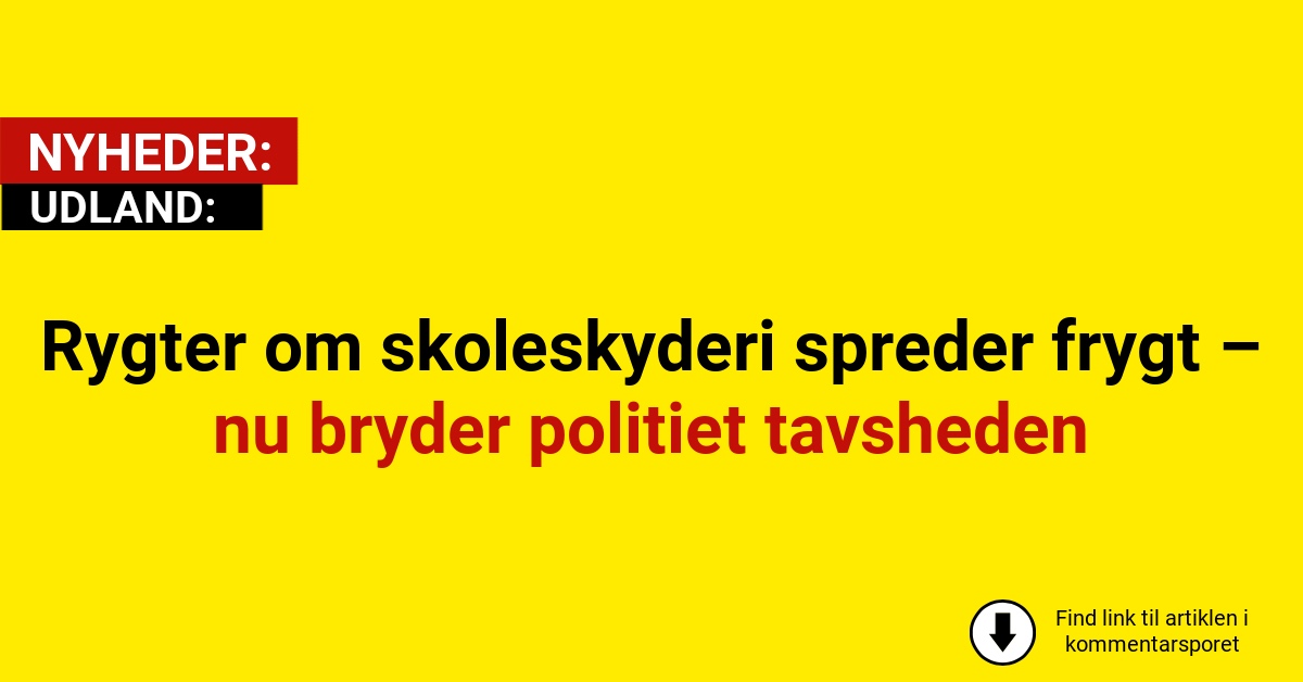 Rygter om skoleskyderi spreder frygt – nu bryder politiet tavsheden