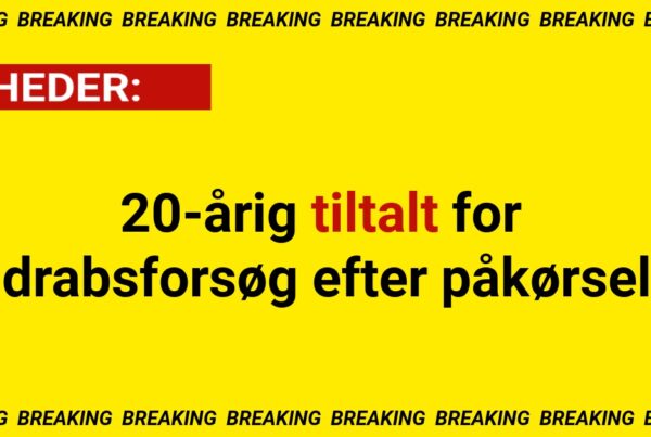 20-årig tiltalt for drabsforsøg efter påkørsel