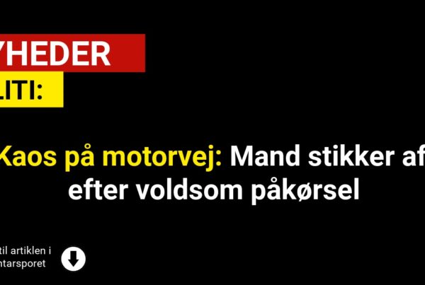 Kaos på motorvej: Mand stikker af efter voldsom påkørsel