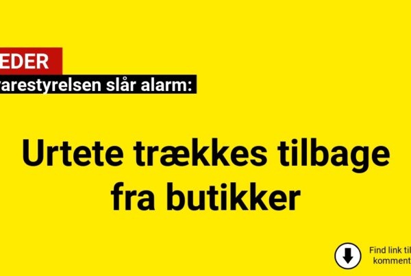 Fødevarestyrelsen slår alarm – urtete trækkes tilbage fra butikker