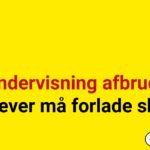 Undervisning afbrudt – elever må forlade skolen