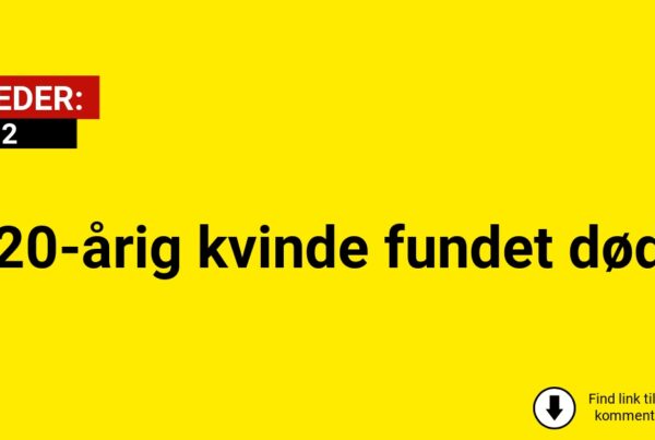 20-årig kvinde fundet død ved skrænt