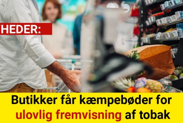 https://nyhed24.dk/nyhed/butikker-faar-kaempeboeder-for-ulovlig-fremvisning-af-tobak/