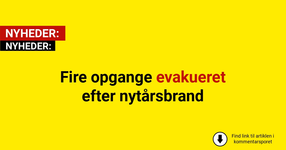 Fire opgange evakueret efter nytårsbrand