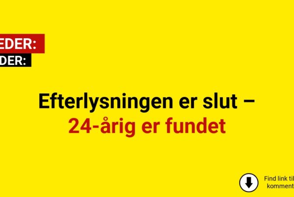 Lettelsen er stor: Savnet 24-årig fundet i god behold