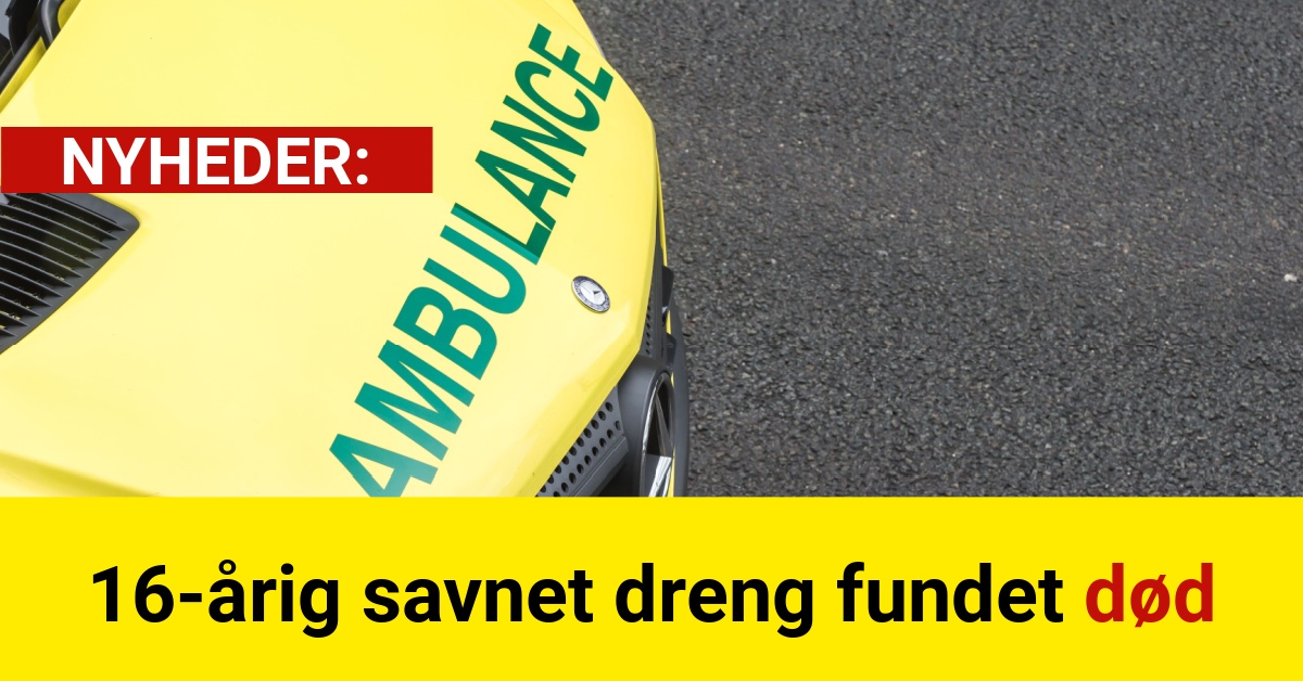 16-årig savnet dreng fundet død