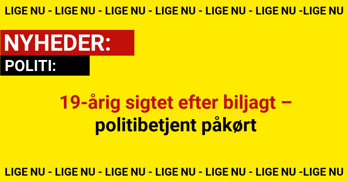 19-årig sigtet efter biljagt – politibetjent påkørt