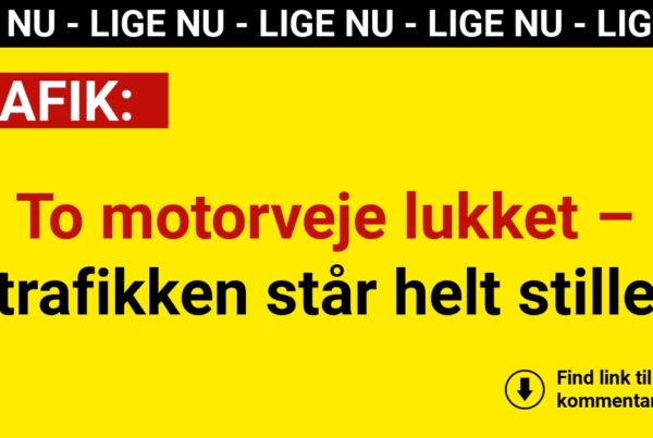 To motorveje lukket – trafikken står helt stille