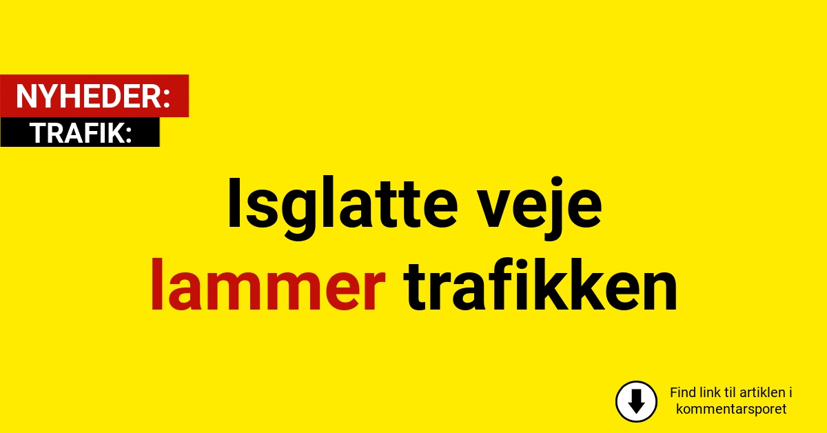 Isglatte veje lammer trafikken