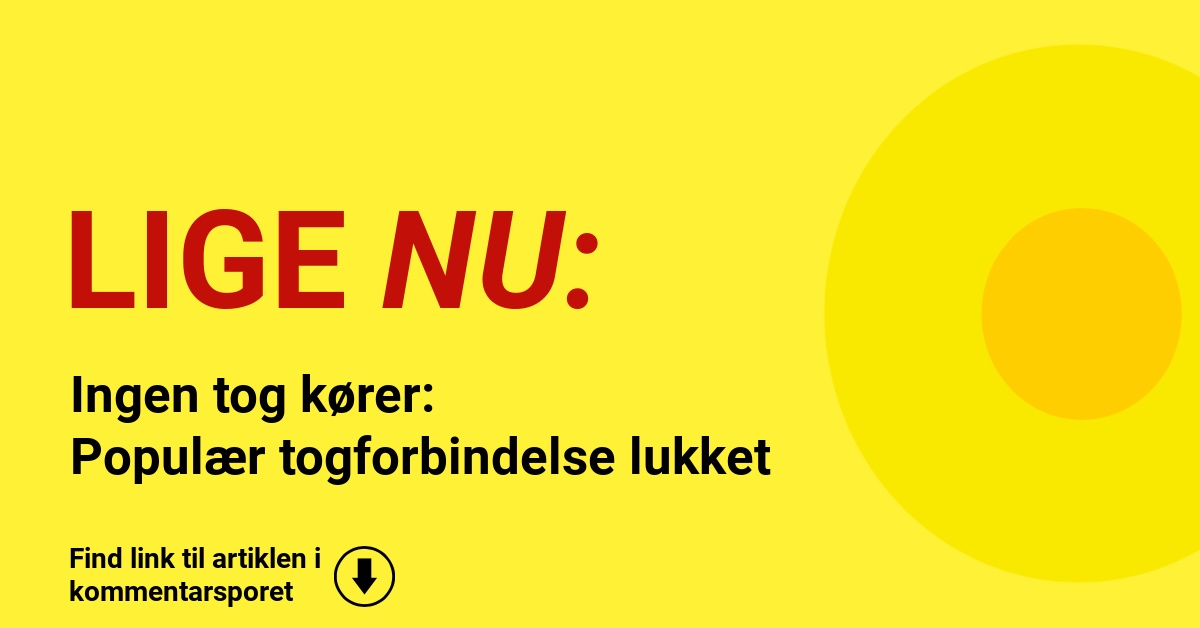 Ingen tog kører: Populær togforbindelse lukket