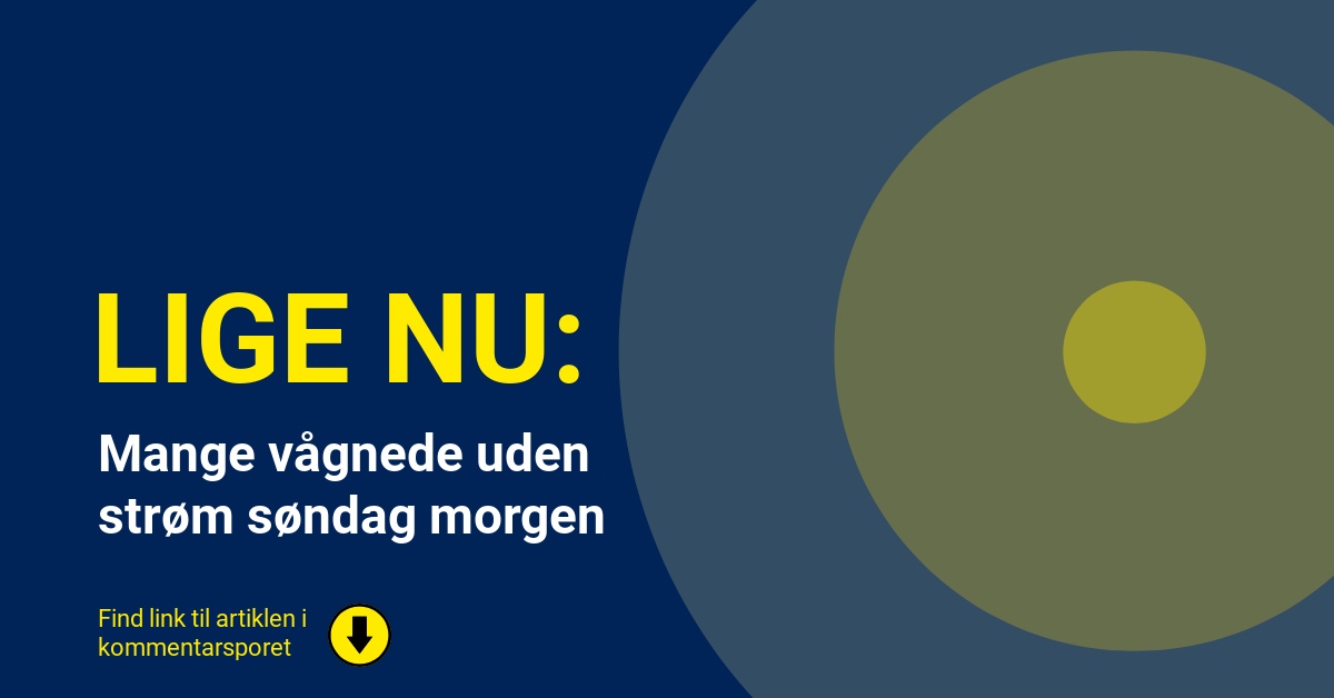 Mange vågnede uden strøm søndag morgen