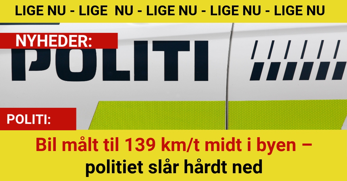 139 km/t i byzone: Politiet beslaglægger bilen