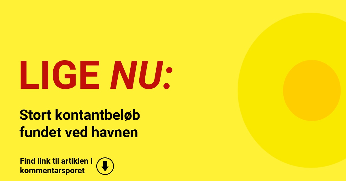 Stort kontantbeløb fundet ved havnen