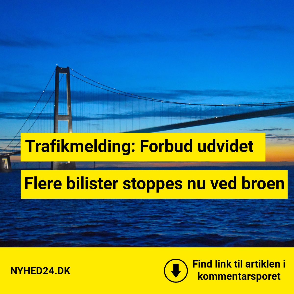 Advarsel til bilister: Nye restriktioner over Storebælt