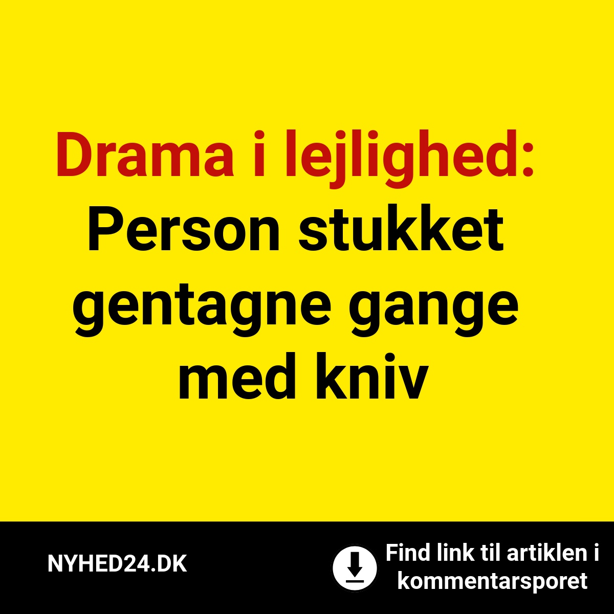 Drama i lejlighed: Person stukket gentagne gange med kniv