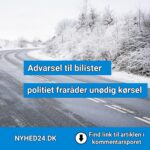 Politi: Undgå at køre ud i dag