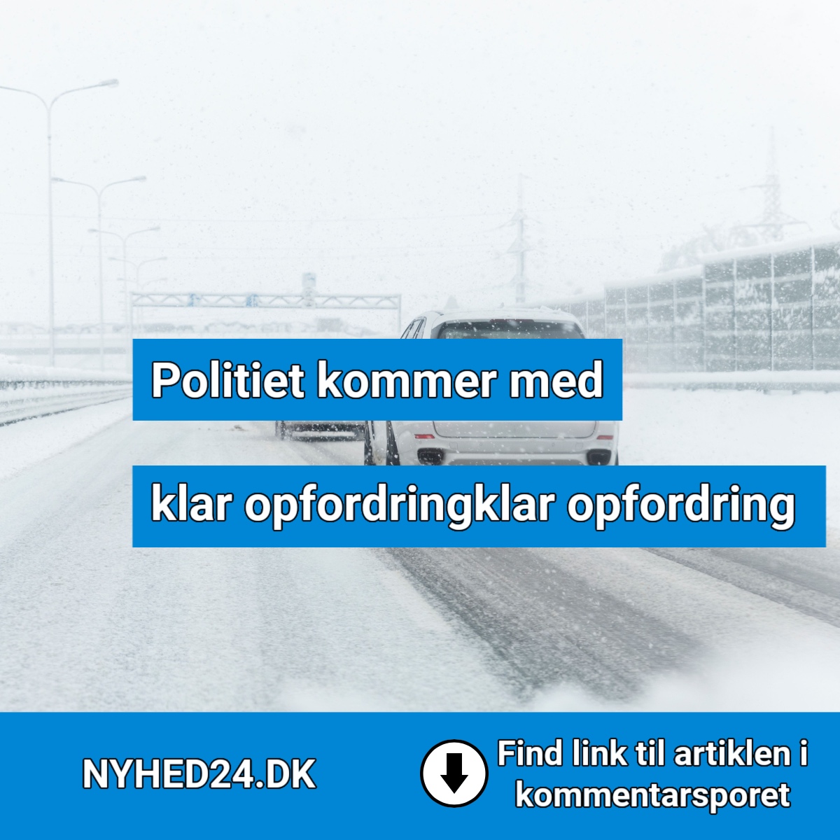 Politiet kommer med klar opfordring
