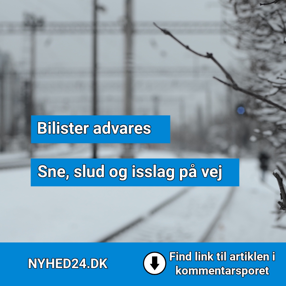 Sne, slud og isslag på vej