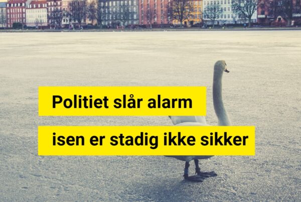 Myndighederne advarer: Færdsel på isen kan koste liv