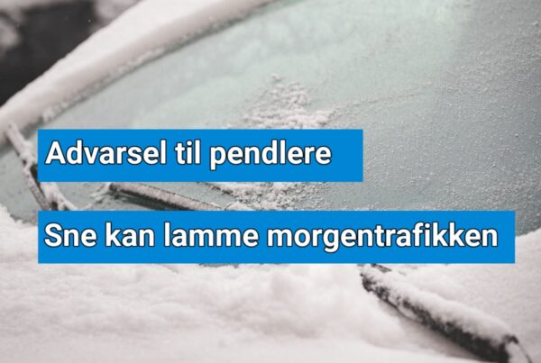 Advarsel til pendlere: Sne kan lamme morgentrafikken