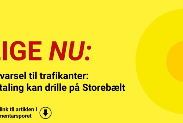 Advarsel til trafikanter: Betaling kan drille på Storebælt