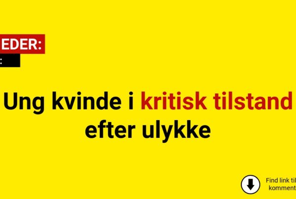 Ung kvinde i kritisk tilstand efter ulykke