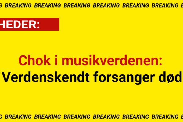 Chok i musikverdenen: Verdenskendt forsanger død