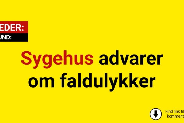 Sygehus advarer om faldulykker