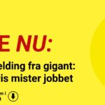 Chokmelding fra gigant: Tusindvis mister jobbet