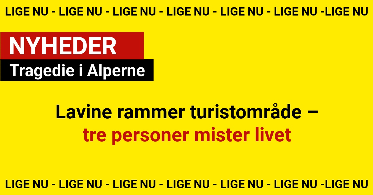 Lavine rammer turistområde – tre personer mister livet