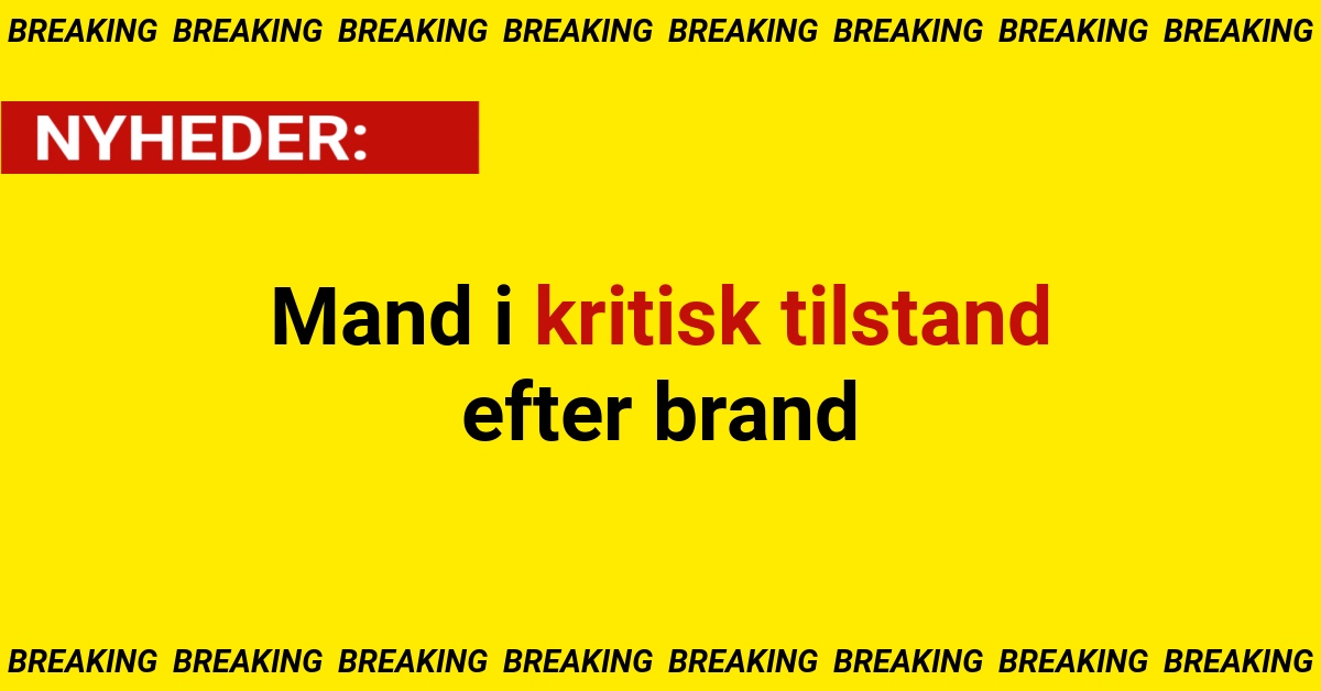 Mand i kritisk tilstand efter brand