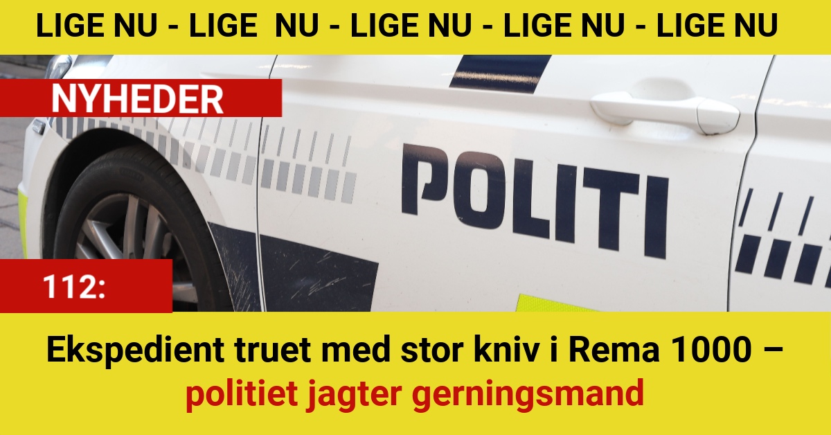 Ekspedient truet med stor kniv i Rema 1000 – politiet jagter gerningsmand